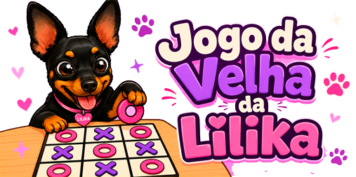 Jogo da Velha da Lilika